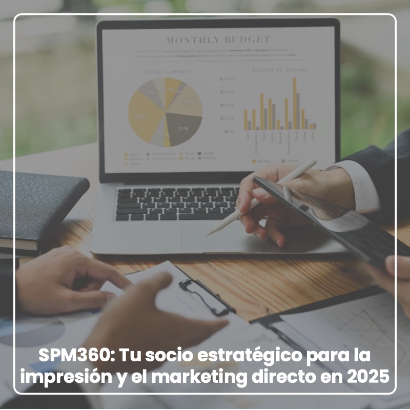 SPM360: Tu socio estratégico para la impresión y el marketing directo en 2025